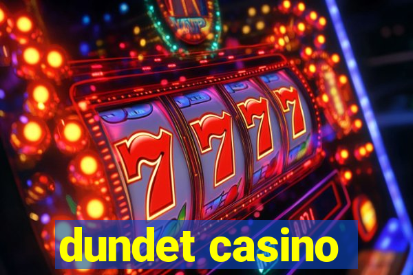 dundet casino