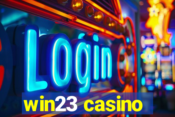 win23 casino