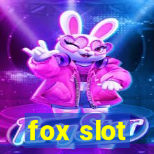 fox slot