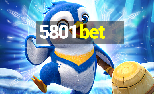 5801 bet