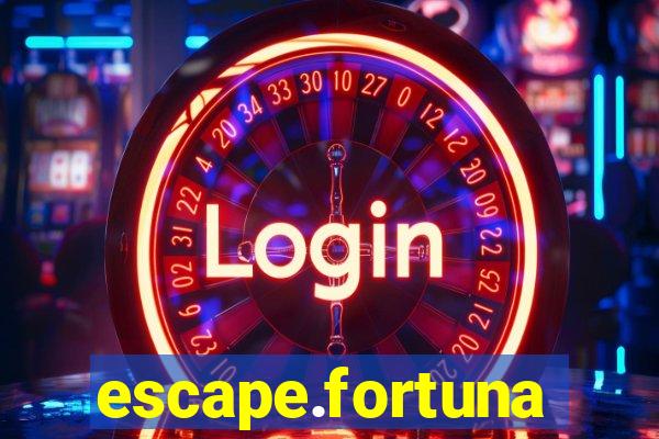 escape.fortuna