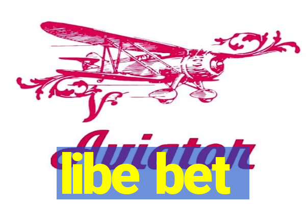 libe bet