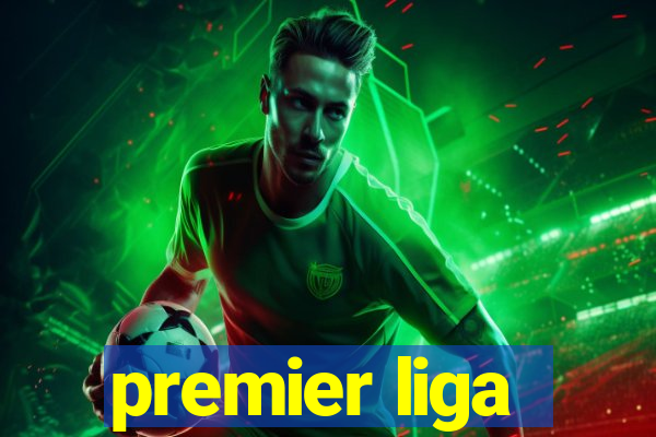 premier liga