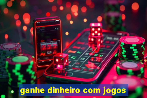 ganhe dinheiro com jogos