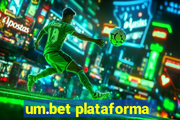 um.bet plataforma