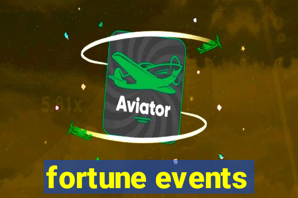 fortune events