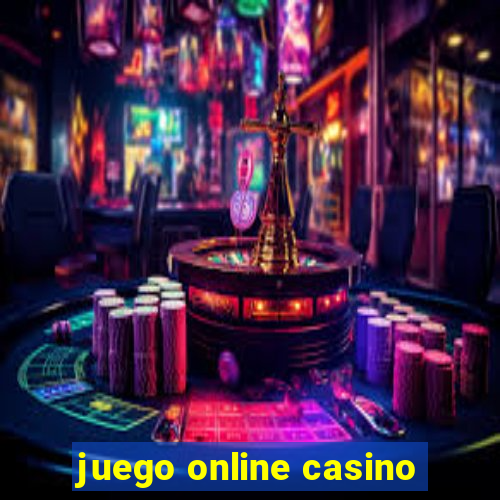 juego online casino