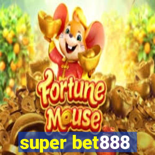 super bet888