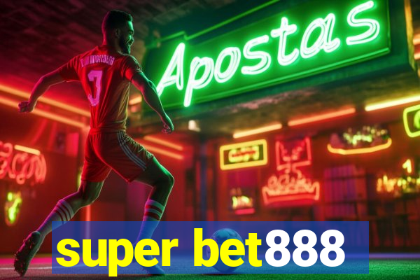 super bet888