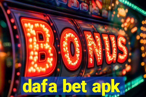 dafa bet apk