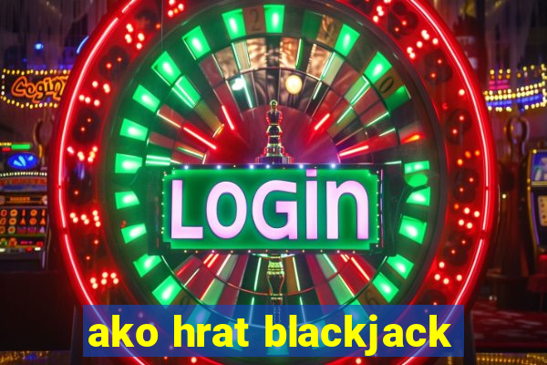 ako hrat blackjack