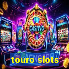 touro slots