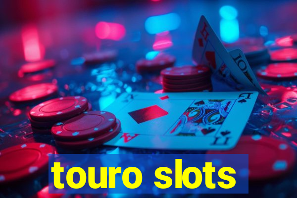 touro slots