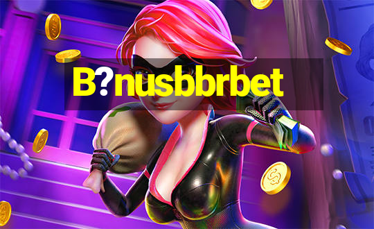 B?nusbbrbet