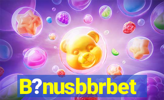 B?nusbbrbet