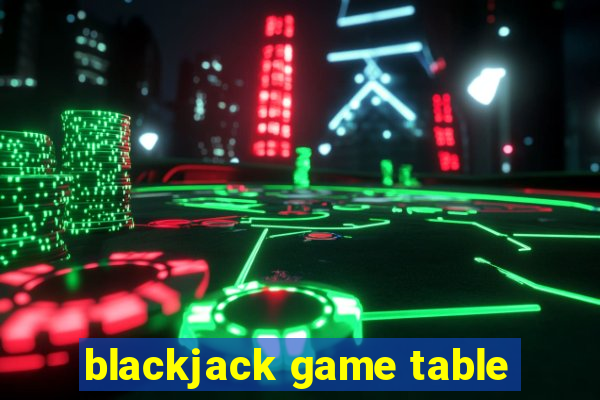 blackjack game table