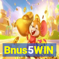 Bnus5WIN