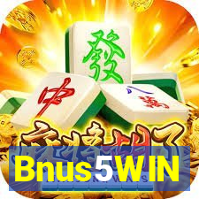 Bnus5WIN