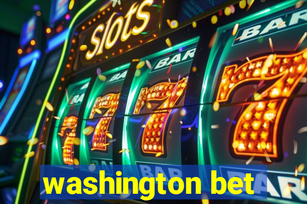 washington bet