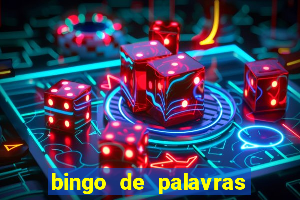 bingo de palavras para imprimir