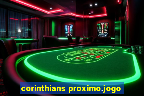 corinthians proximo.jogo