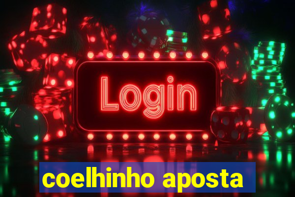 coelhinho aposta