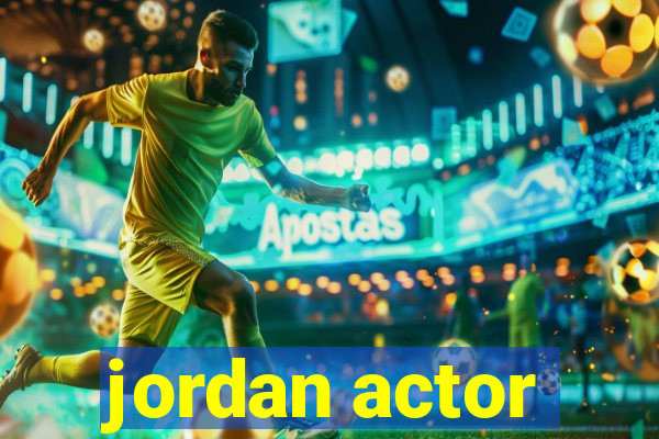 jordan actor