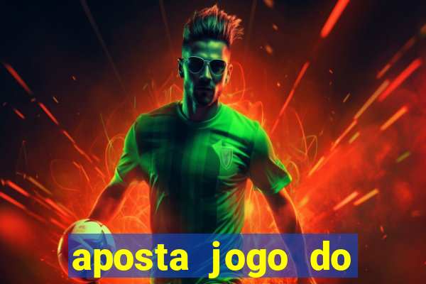 aposta jogo do brasil hoje