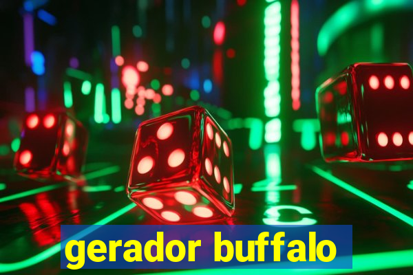 gerador buffalo