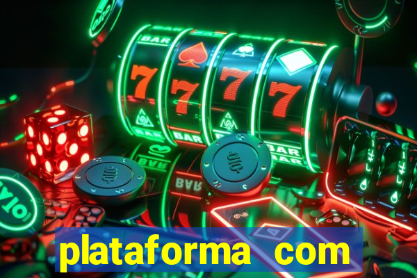 plataforma com b么nus de cadastro