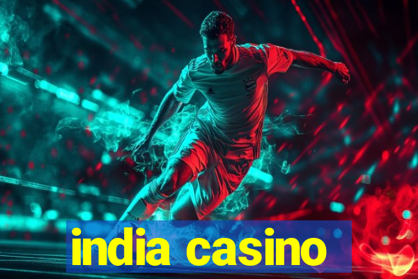 india casino