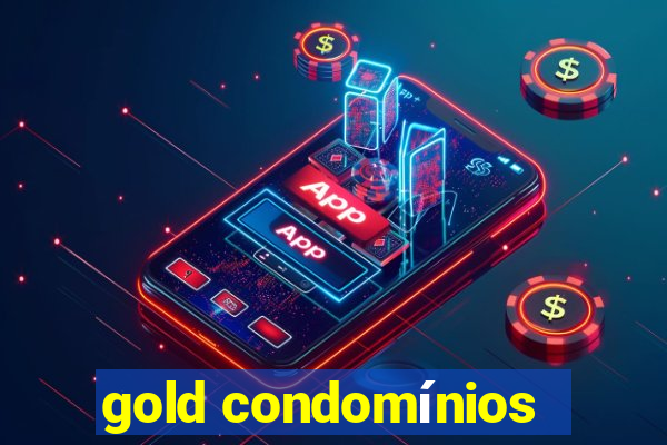 gold condomínios