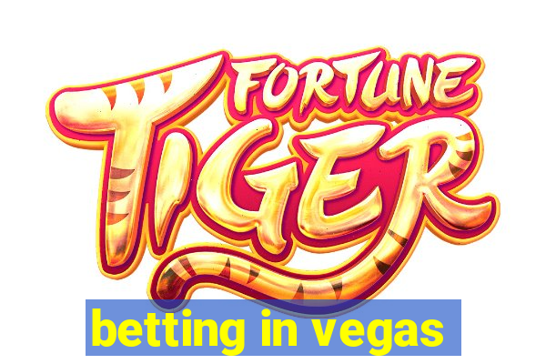 betting in vegas