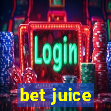 bet juice