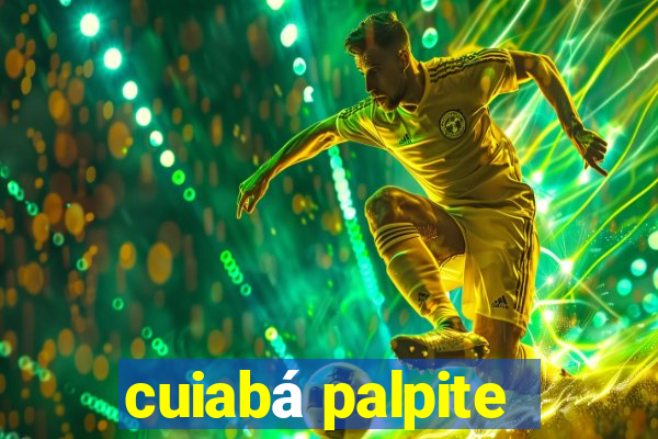 cuiabá palpite