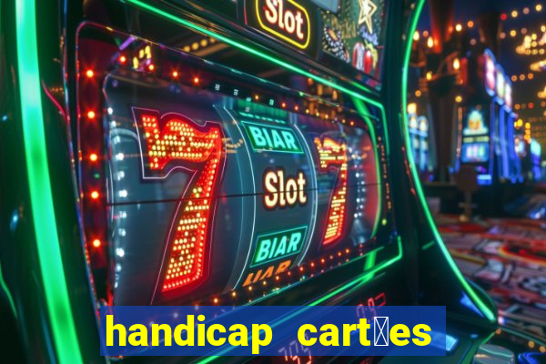 handicap cart玫es - 0.5