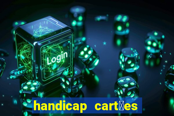 handicap cart玫es - 0.5