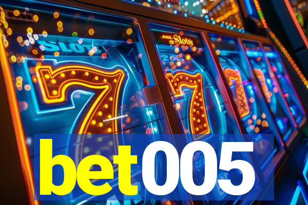 bet005