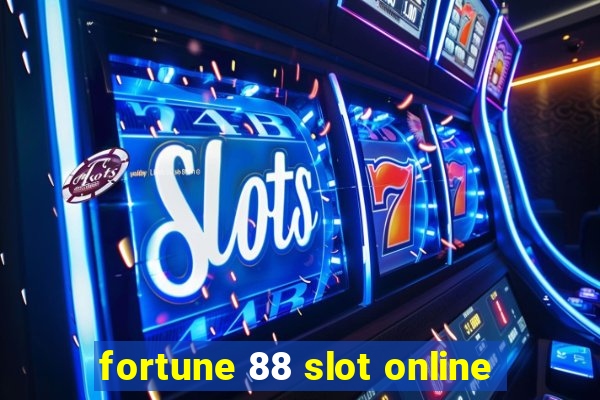 fortune 88 slot online