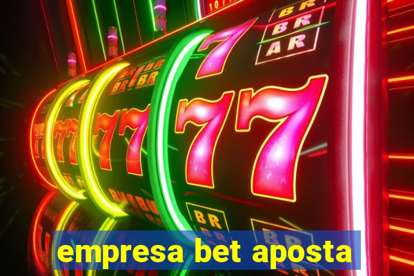 empresa bet aposta