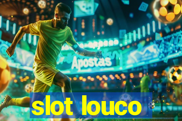 slot louco