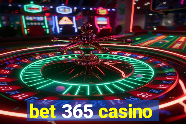 bet 365 casino