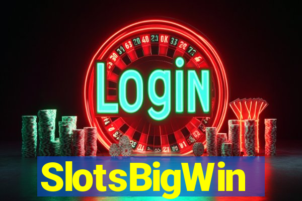 SlotsBigWin