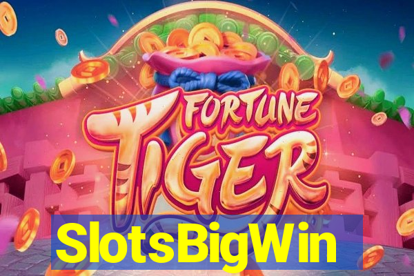 SlotsBigWin