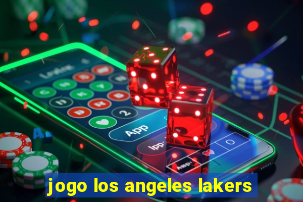 jogo los angeles lakers