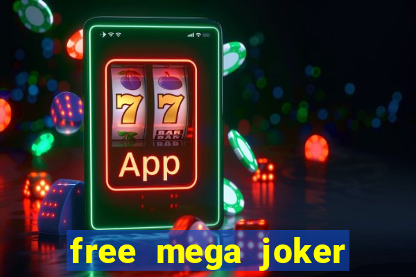 free mega joker slot games