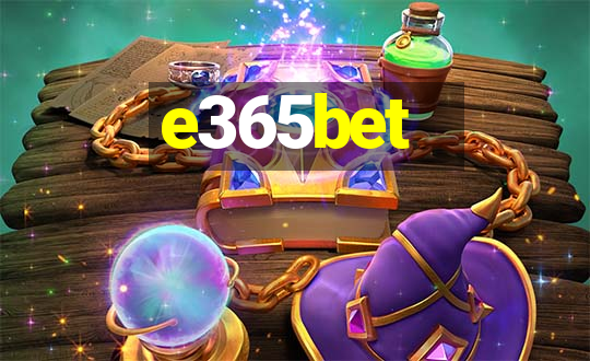 e365bet