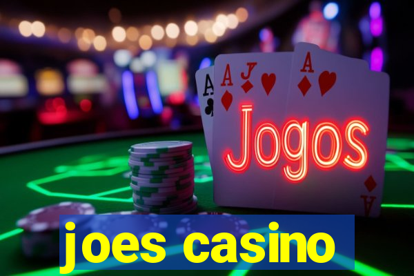 joes casino