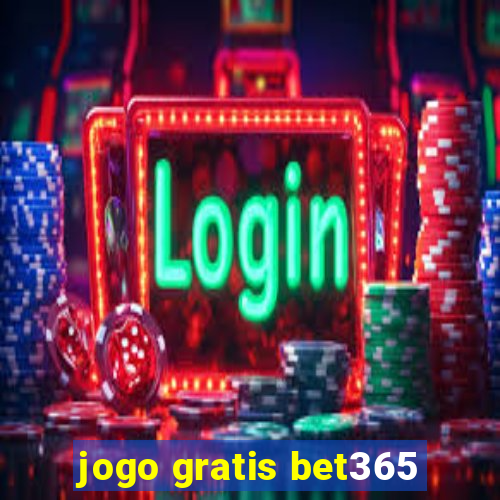 jogo gratis bet365