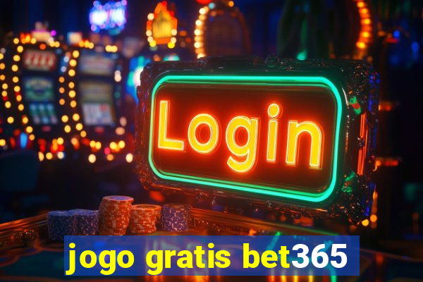 jogo gratis bet365